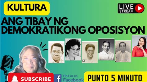 Kultura Ang Tibay Ng Demokratikong Oposisyon Youtube