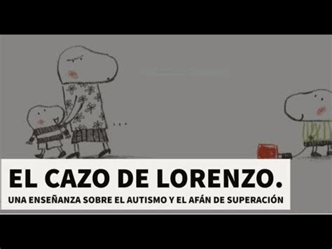 El Blog Del Profe Edgar EL CAZO DE LORENZO Isabelle Carrier Cuento