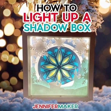 Lighted Shadow Box Techniques for Decor and Depth! - Jennifer Maker