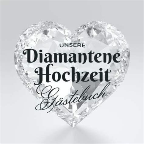 Unsere Diamantene Hochzeit Gästebuch Deko zur Feier der