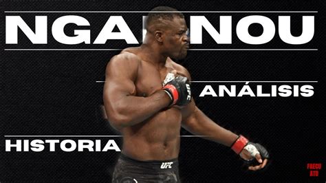 An Lisis A Francis Ngannou La Pegada M S Fuerte De Ufc Youtube