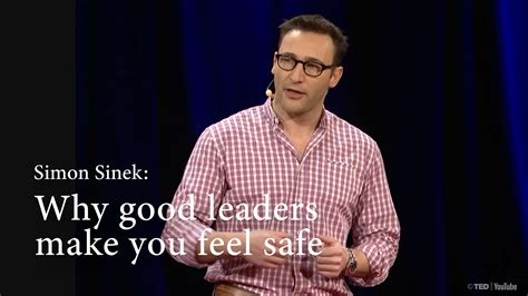 A Why Good Leaders Make You Feel Safe Simon Sinek Full タビスタ