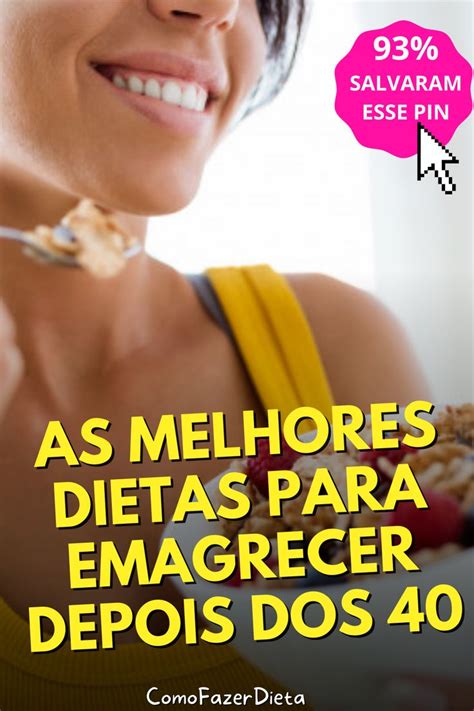 Pin Em Emagrecer Depois Dos 40 Anos