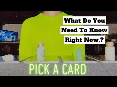 Pick A Card What Do You Need To Hear Right Now Message From Your