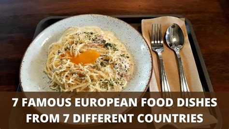 Famous European Food Dishes From Different Countries Youtube