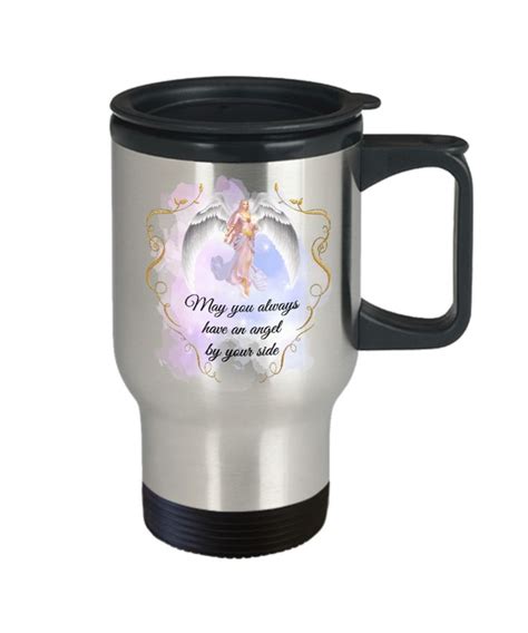 Angelic Guardian Travel Mug May You Always Have An Angel By Your Side