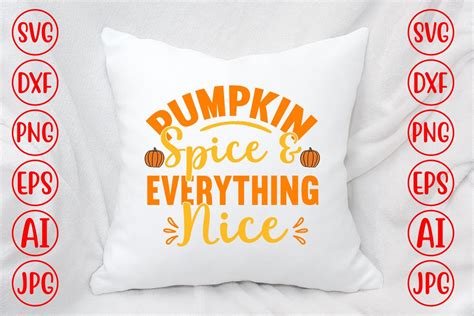 Pumpkin Spice Everything Nice Svg Graphic By Graphicbd Creative Fabrica