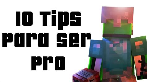 Tips Y Consejo Para Ser Un Pro En Minecraft Youtube