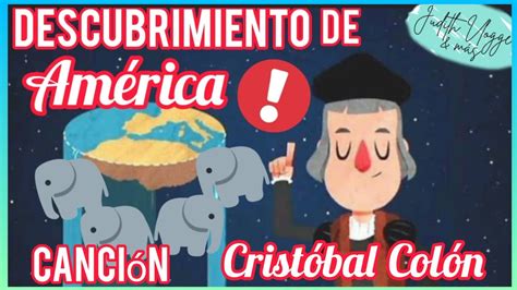 Canción CristÓbal ColÓn Descubrimiento De América 🌎12 De Octubre Youtube