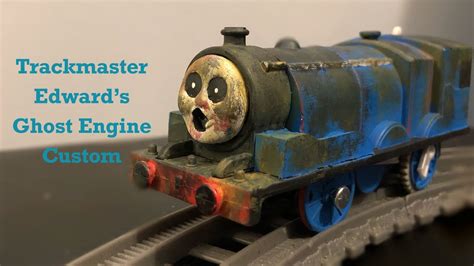 Trackmaster Edwards Ghost Engines Custom Youtube