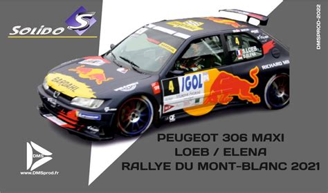 Eme Solido By Dmsprod Peugeot Maxi Loeb Elena Rallye Du Mont