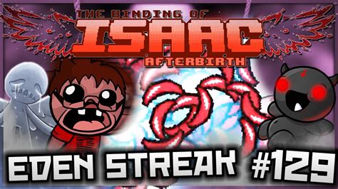 The Binding Of Isaac Afterbirth 100 BLADES Eden Streak 7 Episode