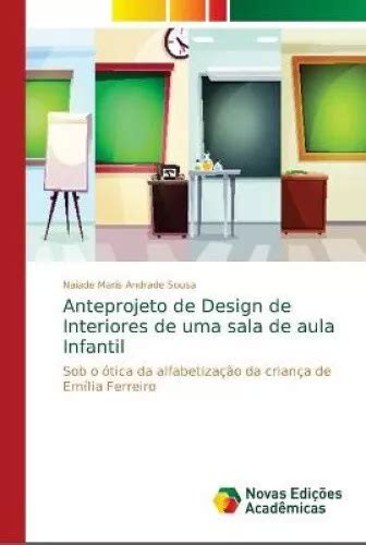 Anteprojeto De Design De Interiores De Uma Sala De Aula Infantil