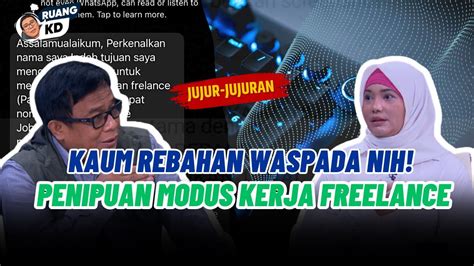 JUJUR JUJURAN WARNING BUAT EMAK EMAK CARI KERJA FREELANCE JANGAN