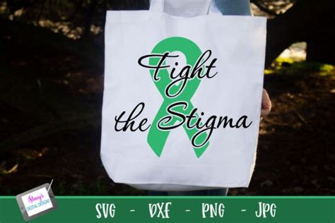 Mental Health Svg Fight The Stigma Svg Graphic By