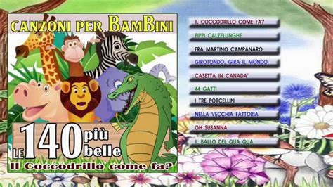 Canzoni Per Bambini Il Coccodrillo Come Fa YouTube