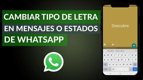 Cómo Cambiar El Tipo De Letra En Mensajes O Estados De Whatsapp Sin Aplicaciones Youtube