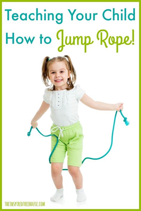 Teaching Your Child How To Jump Rope The Inspired Treehouse