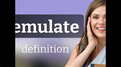 Emulate • What Is Emulate Definition Youtube