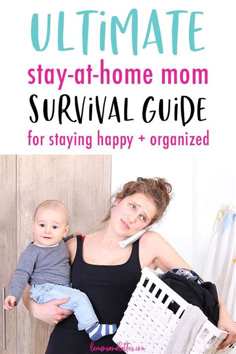 14 Crucial Stay At Home Mom Tips For Staying Happy And Organized Stay