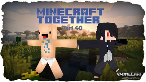 Let S Play Minecraft Together Part Bleibt Doch Endlich Bei Mir