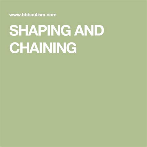 shaping  chaining applied behavior analysis training teaching