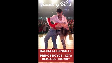 Timur Viktoria Bachata Sensual Prince Royce Cita Bachata Remix