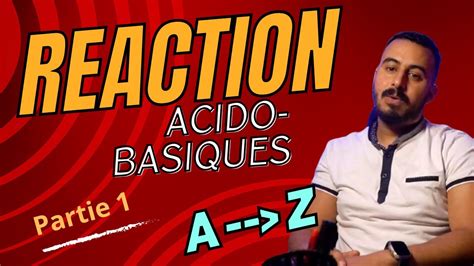 Transformations Li Es Aux R Actions Acido Basiques De A Z Partie