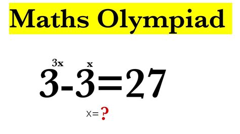 A Nice Math Olympiad Question Exponential Problem Algebra Mathematics