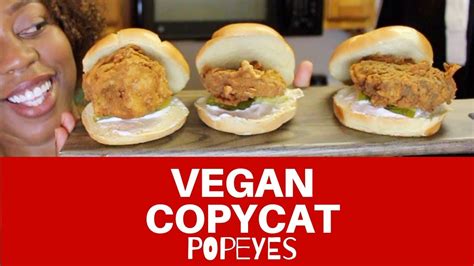 Vegan Popeyes Inspired Chicken Sandwich 3 Ways Episode 129 Youtube