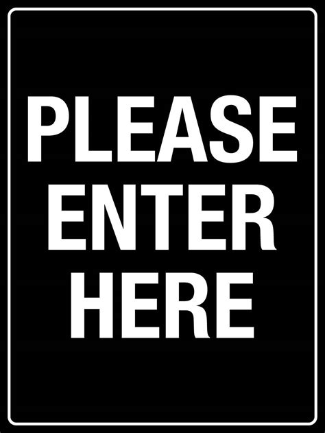 Please Enter Here Sign New Signs