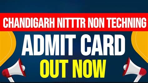 Chandigarh NITTTR Non Teaching Admit Card 2023 Chandigarh NITTTR