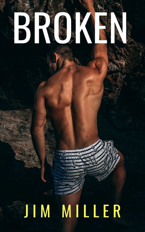 Broken Gay Age Play Romance By Jim Miller Goodreads