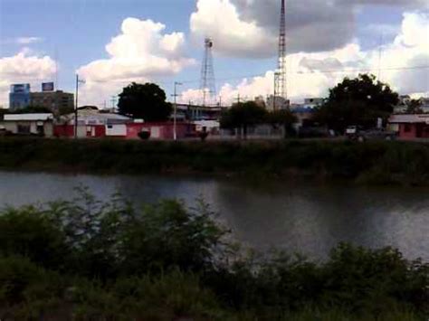 Canal Anzalduas Reynosa Tamaulipas Youtube