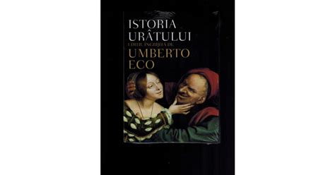 Istoria Uratului Umberto Eco Carte Noua In Tipla Arhiva Okazii Ro