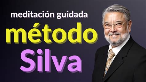 MEDITACIÓN GUIADA MÉTODO SILVA de CONTROL MENTA Entra en estado