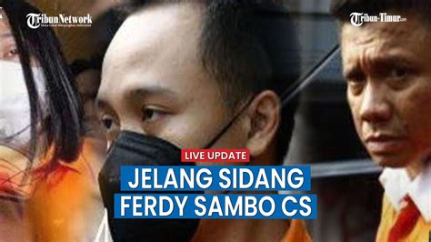 🔴jelang Sidang Ferdy Sambo Cs Bharada E Siapkan Surprise Youtube