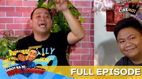 Sagot Ka Ni Kuya Jobert Full Episode 79 CineMo YouTube