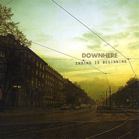 CCM Rock: Downhere - Ending Is Beginning [2008]