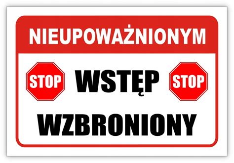 NIEUPOWAŻNIONYM WSTĘP WZBRONIONY TABLICZKA 20x30 10446293575