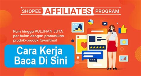 10 Cara Kerja Shopee Affiliate Bagi Pemula Sampai Dapat Komisi