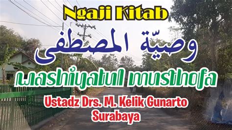 Ngaos Kitab Washiyatul Musthofa Eps Youtube