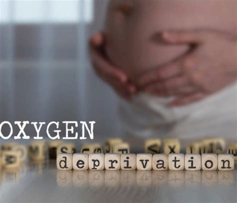 Guide To Oxygen Deprivation At Birth Birth Injury Guide