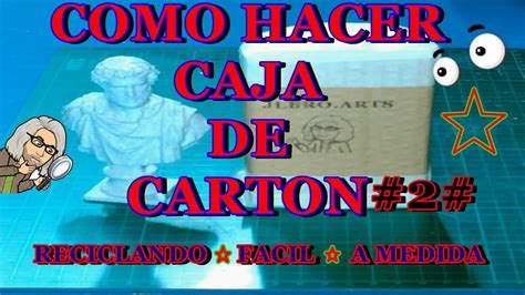 2 COMO HACER CAJAS DE CARTON A MEDIDA JLBRO YouTube