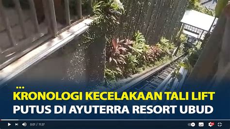 Kronologi Kecelakaan Tali Lift Putus Di Ayu Terra Resort Ubud Tewaskan