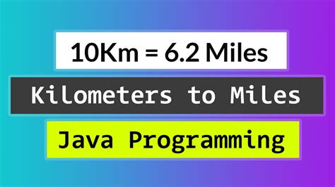 Java Program To Convert Distance From Kilometers To Miles YouTube