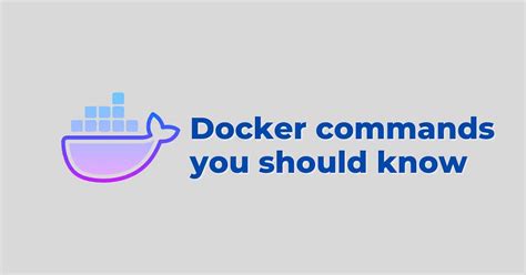 15 Docker Commands You Should Know By Srinivas Karnati Jul 2023