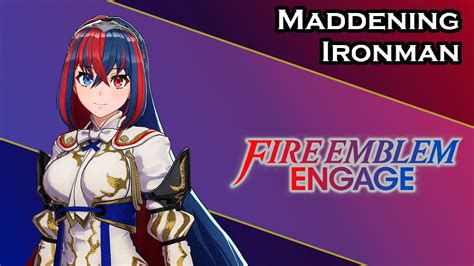 Fire Emblem Engage Ironman Maddening Part 1 YouTube