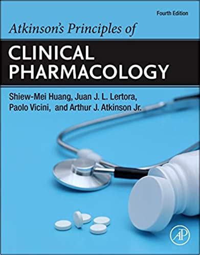 Ebook Pdf Atkinson S Principles Of Clinical Pharmacology E By Shiew