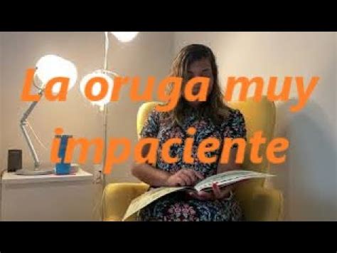 Ca Volunteer Read Alouds La Oruga Muy Impaciente Youtube